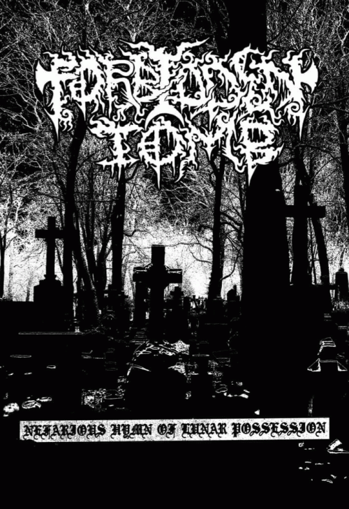 Forbidden Tomb : Nefarious Hymn of Lunar Possession